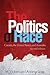 The Politics of Race: Canada, the United States, and Australia