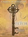 The Fetch by Laura Whitcomb