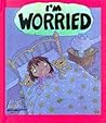 I'm Worried