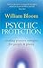 Psychic Protection: Creating positive energies for people and places
