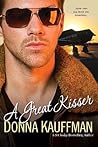 A Great Kisser by Donna Kauffman