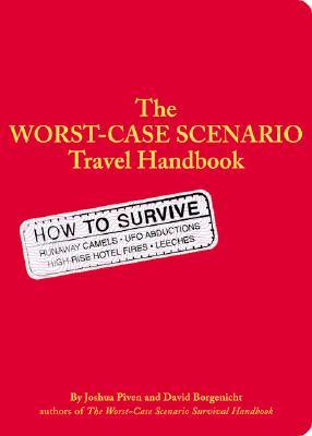 The Worst Case Scenario Survival Handbook: Travel (Paperback)