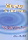 Winning the Inner Game by L. Michael Hall