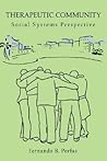 Therapeutic Community: Social Systems Perspective