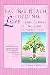 Facing Death, Finding Love