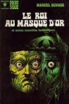 Le roi au masque ...