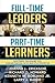 Full-Time Leaders/Part-Time...