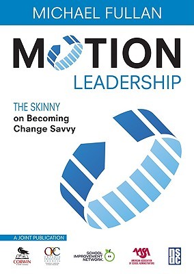 Motion Leadership: The Skinny on Becoming Change Savvy (Paperback)