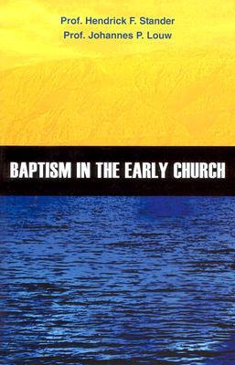 Baptism in the Early Church (Paperback)