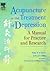 Acupuncture in the Treatment of Depression: A Manual for Practice and Research