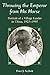 Throwing The Emperor From His Horse: Portrait Of A Village Leader In China, 1923-1995