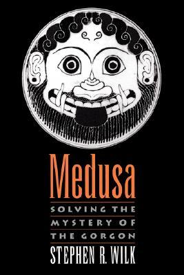 Medusa: Solving the Mystery of the Gorgon (Paperback)