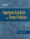 Comprehensive Exam Review for the Pharmacy Technician