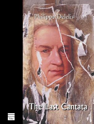 The Last Cantata (Paperback)