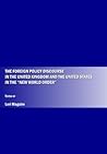 The Foreign Policy Discourse in the United Kingdom and the United States in the “New World Order”