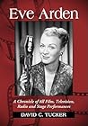 Eve Arden: A Chro...