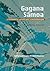 Gagana Samoa by Galumalemana Afeleti Hunkin Gagana Samoa by Galumalemana Afeleti Hunkin