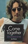 Come Together: John Lennon in His Time