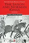 The Saxon and Norman Kings by Christopher Nugent Lawrence...