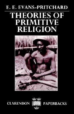 Theories of Primitive Religion (Paperback)