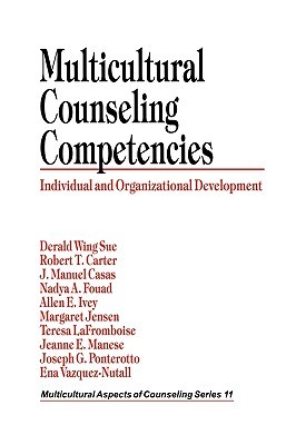 Multicultural Counseling Competencies: Individual and Organizational Development (Multicultural Aspects of Counseling series)