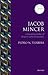 Jacob Mincer: The Founding Father of Modern Labor Economics (IZA Prize in Labor Economics)