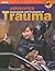 Advanced Assessment and Treatment of Trauma: .