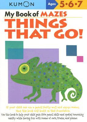 Kumon My Book Of Mazes: Things That Go! (Kumon Workbooks)