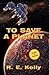 To Save a Planet