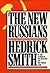 The New Russians  by Hedrick Smith