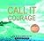 Call It Courage