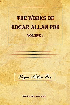 The Works of Edgar Allan Poe: Volume 1