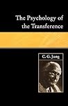 The Psychology of the Transference by C.G. Jung