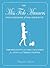 Miss Fido Manners Complete Book of Dog Etiquette: The Definitive Guide to Manners for Pets and Their People