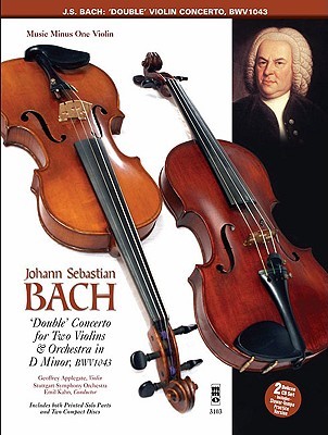 Music Minus One Violin: Bach Double Concerto In D Minor, BWV 1043 (Paperback)