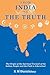 From India to The Truth: The Origin of the Spiritual Turmoil of the Indian People and the Path to Liberation!