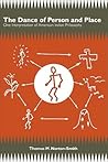 The Dance of Person and Place: One Interpretation of American Indian Philosophy