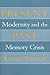 Present Past: Modernity and the Memory Crisis