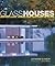 Glass Houses by Catherine Slessor