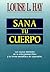 Sana Tu Cuerpo by Louise L. Hay