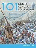 101 Eesti ajaloo sündmust