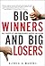 Big Winners And Big Losers by Alfred A. Marcus