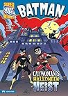 Catwoman's Halloween Heist by Eric Fein Catwoman's Halloween Heist by Eric Fein
