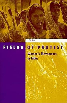 Fields of Protest: Women's Movements in India (Paperback)