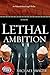 Lethal Ambition by Michael Swiger