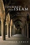 Journey into Islam: The Crisis of Globalization