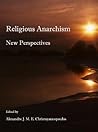 Religious Anarchism: New Perspectives