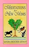 Meditations for New Moms Meditations for New Moms