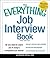 The Everything Job Interview Book by Lin Grensing-Pophal