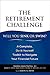 The Retirement Challenge: Will You Sink or Swim?: A Complete, Do-It-Yourself Toolkit to Navigate Your Financial Future